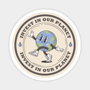 Invest In Our Planet Magnet